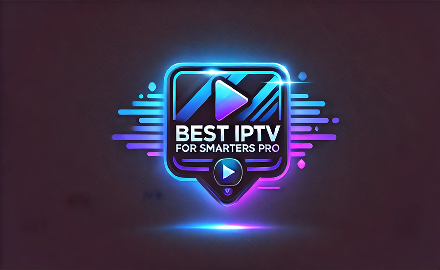 The Ultimate IPTV Guide for Smarters Pro